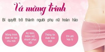 Vá màng trinh như thế nào? {Quy trình, rủi ro và lưu ý}
