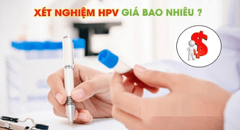 Xét nghiệm Virus HPV bao nhiêu tiền?