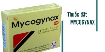 Thuốc đặt Mycogynax có tác dụng gì? Công dụng & Liều dùng